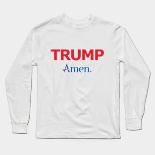 Red, White, and Blue TRUMP Amen. Long Sleeve T-Shirt